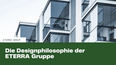 Architektur als Markenzeichen: Die Designphilosophie der ETERRA Gruppe