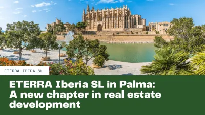ETERRA Iberia SL in Palma: A new chapter in real estate development