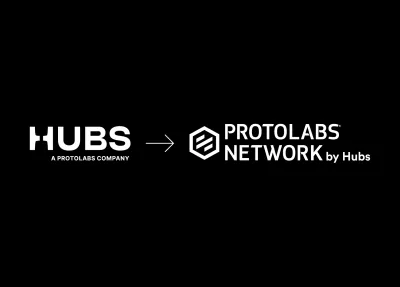 Protolabs gibt Relaunch der digitalen Fertigungsplattform Hubs bekannt - Protolabs Network als neues zentrales Portal