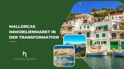 Mallorcas Immobilienmarkt in der Transformation