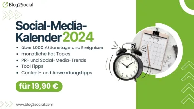 Social Media Kalender 2024: Der Schlüssel zu kreativen und wirksamen Kommunikationsstrategien