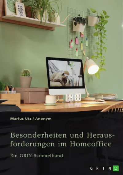 Homeoffice als neue Herausforderung in der Arbeitswelt