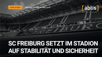 SC Freiburg setzt bei Stadionneubau auf IT-Expertise von abtis