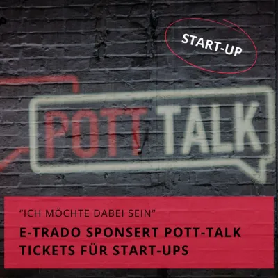 eTrado verlost Start-up-Tickets für den POTT-TALK 2024