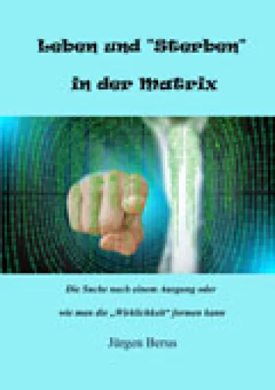 Die Welt in der Matrix