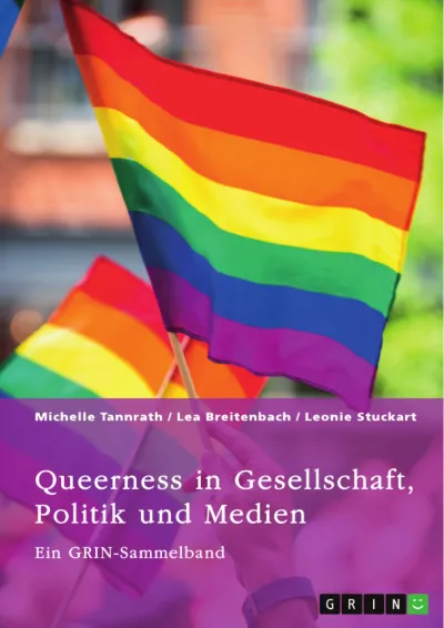 LGBTIQ+ Realitäten: Zwischen Gesellschaft, Politik und Medien