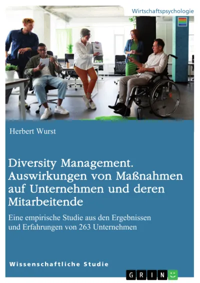 Diversity Management in Unternehmen - Ein Must-have?