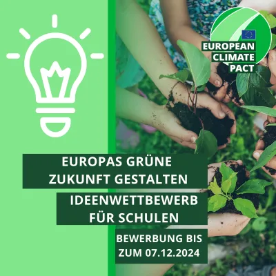 EU-Klimapakt Ideenwettbewerb für eine nachhaltige Zukunft:   Einladung für weiterführende Schulen, um Europas grüne Zukunft zu gestalten