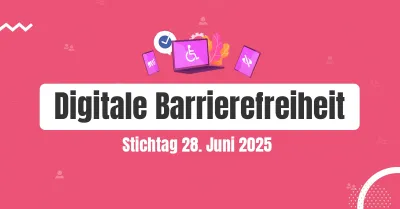 Inklusion Digital: Barrierefrei für Alle