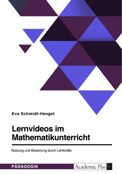 Auswahl und Anwendung von Lernvideos im Mathematik-Unterricht