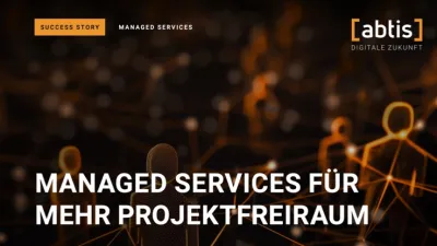 Managed Services von abtis schaffen für Evangelische Gesellschaft Freiraum für wichtige Projekte