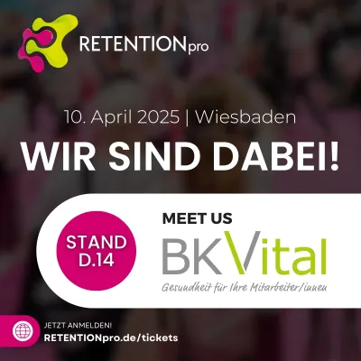 BKVital auf der RETENTIONpro 2025 zum Thema Mitarbeiterbindung durch betriebliche Krankenversicherung