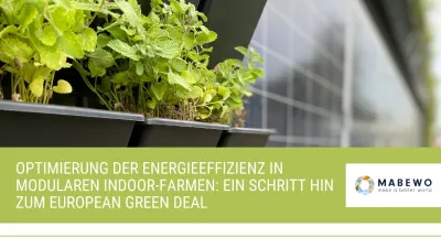 Optimierung der Energieeffizienz in modularen Indoor-Farmen: Ein Schritt hin zum European Green Deal