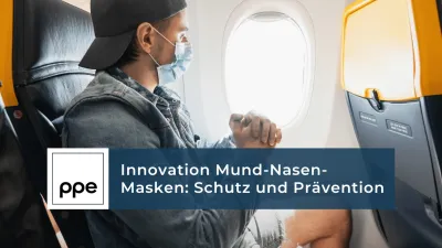 Innovation Mund-Nasen-Masken: Schutz und Prävention