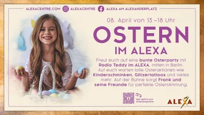 Ostern im ALEXA: eine Party für die ganze Familie