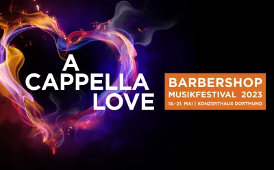 A CAPPELLA LOVE - Barbershop Musikfestvial 2023