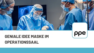 Geniale Idee Maske im Operationssaal