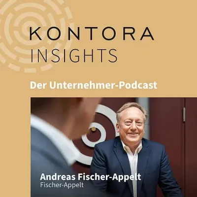 Andreas Fischer-Appelt über vier Jahrzehnte an der Spitze der Agentur Fischer-Appelt: Kontora Insights, der Unternehmer Podcast, mit neuer Folge