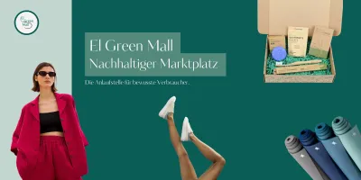 El Green Mall - erster paneuropäischer Marktplatz für echtes nachhaltiges Einkaufen startet jetzt
