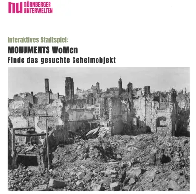 Auf den Spuren der "Monuments Men" mit den "Nürnberger Unterwelten"