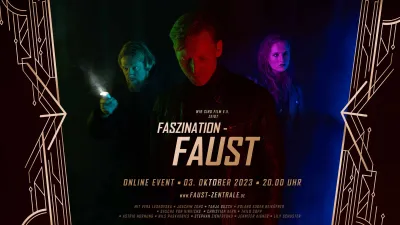 Online Event "FASZINATION- FAUST"