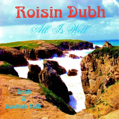Roisin Dubh präsentiert "All Is Well"
