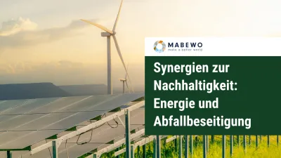 Synergien zur Nachhaltigkeit: Energie und Abfallbeseitigung